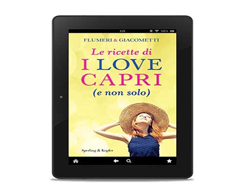Le ricette di I love Capri (e non solo)